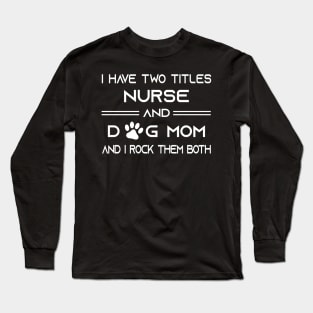 Nurse Long Sleeve T-Shirt